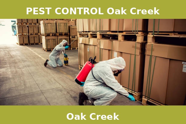 PEST CONTROL Oak Creek